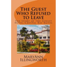 The Guest Who Refused to Leave: The Story of the Sunset Hotel/Crystal Bay Hotel