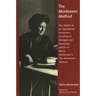 The Montessori Method: The Origins of an Educational Innovation: Including an Abridged and Annotated Edition of Maria Montessori's the Montessori Meth