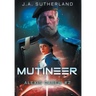 Mutineer: Alexis Carew #2