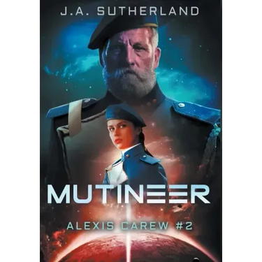 Mutineer: Alexis Carew #2