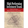 High Performing Investment Teams: How to Achieve Best Practices of Top Firms