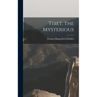 Tibet, the Mysterious