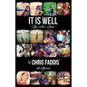 It Is Well: Life in the Storm