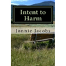 Intent to Harm: A Kali O'Brien Mystery