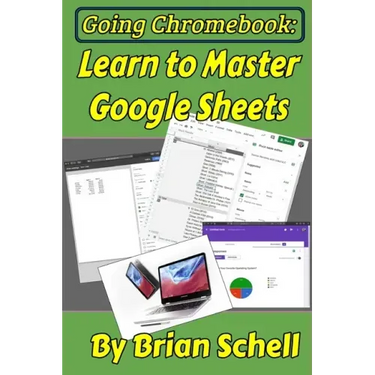 Going Chromebook: Learn to Master Google Sheets
