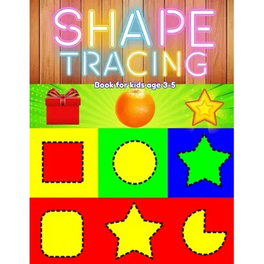 Shape tracing books for kids ages 3-5: shape, pattern, line, number, letter tracing book for preschoolers, kids, pre k, boys, girls to improve and pra
