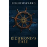 Richmond's Fall: Astoria Trilogy #2