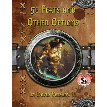 5e Feats and Other Options: Dungeons and Dragons 5e