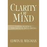 Clarity of Mind: Faith, Science and Mental Well-Being