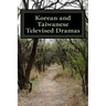 Korean and Taiwanese Televised Dramas
