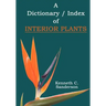 Dictionary / Index of Interior Plants