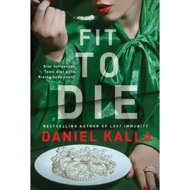 Fit to Die: A Thriller