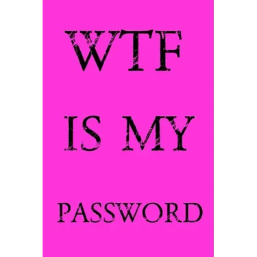 Wtf Is My Password: Keep track of usernames, passwords, web addresses in one easy & organized location - Pink Cover