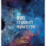 The Baby Stardust Manifesto