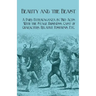Beauty and the Beast - A Fairy Extravaganza in Two Acts - With the Stage Business, Cast of Characters, Relative Positions, Etc.