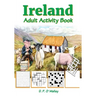 Ireland Adult Activity book: Ireland Inspired Puzzles, Word Games, Riddles and More