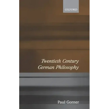 Twentieth Century German Philosophy