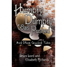 Humpty Dumpty Was Pushed: And Other Cracked Tales