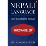 Nepali Language Mini Vocabulary Builder: Stress Labeled!