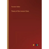 Theory of the Leisure Class