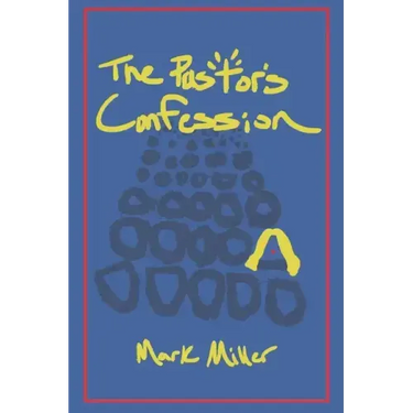 The Pastor's Confession