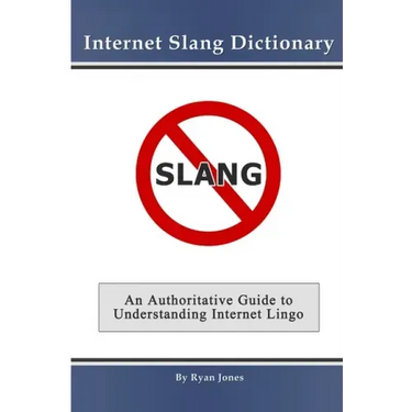 Internet Slang Dictionary