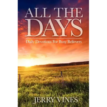 All the Days: Daily Devotions for Busy Believers
