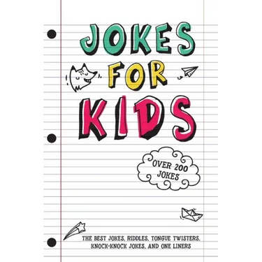 Jokes for Kids: The Best Jokes, Riddles, Tongue Twisters, Knock-Knock, and One liners for kids: Kids Joke books ages 7-9 8-12