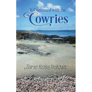 It Continued with the Cowries