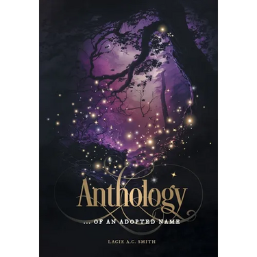 Anthology: ... of an Adopted Name