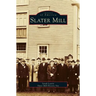 Slater Mill