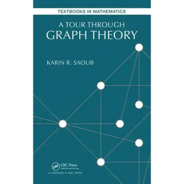 A Tour through Graph Theory