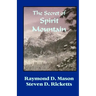 The Secret Of Spirit Mountain
