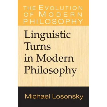 Linguistic Turns in Modern Philosophy