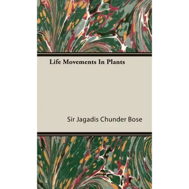 Life Movements in Plants