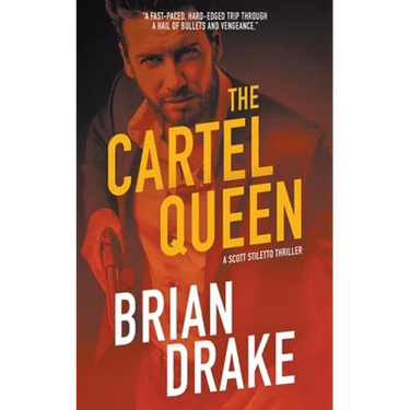 The Cartel Queen: A Scott Stiletto Thriller