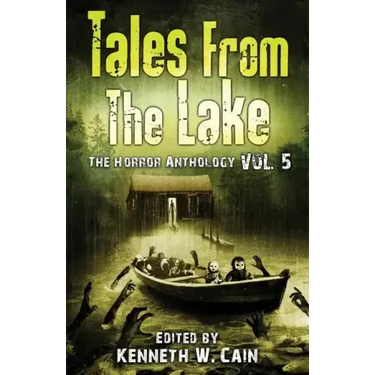 Tales from The Lake Vol.5: The Horror Anthology
