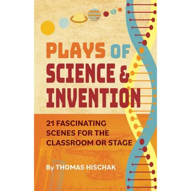 Plays of Science and Invention