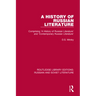 A History of Russian Literature: Comprising 'a History of Russian Literature' and 'Contemporary Russian Literature'