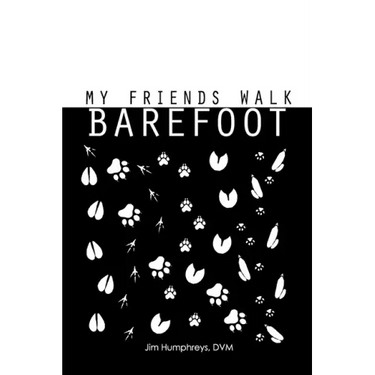 My Friends Walk Barefoot