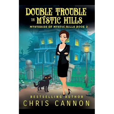Double Trouble in Mystic Hills