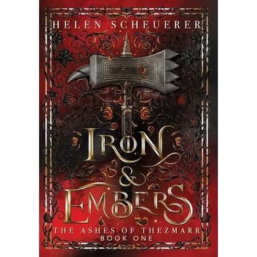 Iron & Embers: An epic fantasy romance