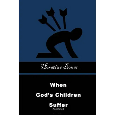 When God's Children Suffer: Annotated