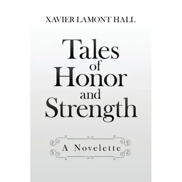 Tales of Honor and Strength