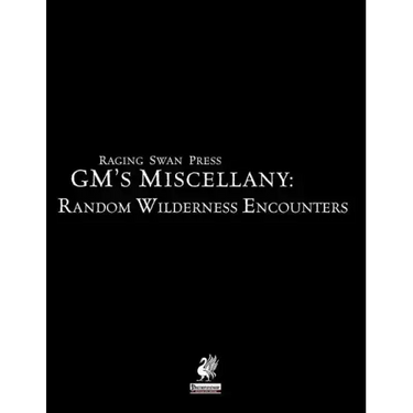 Raging Swan Press's GM's Miscellany: Random Wilderness Encounters