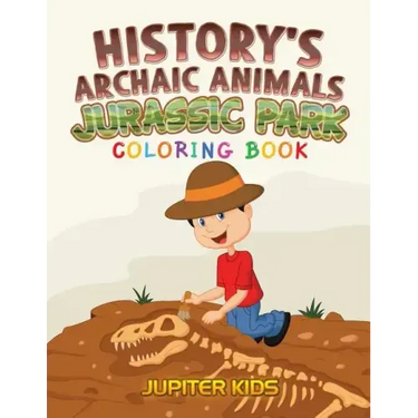 History's Archaic Animals: Jurassic Park Coloring Book