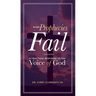 When Prophecies Fail: A Practical Response to the Voice of God