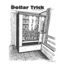 The Dollar Trick: Vending machines and Grateful dead parking lots lead a college hippy down a dark path.