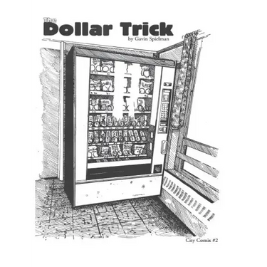 The Dollar Trick: Vending machines and Grateful dead parking lots lead a college hippy down a dark path.