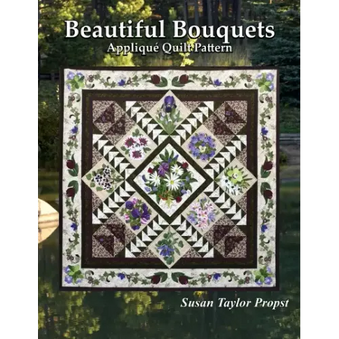 Beautiful Bouquets: Applique Quilt Pattern